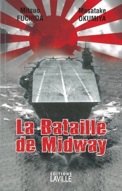 La bataille de Midway - Mitsuo Fuchita - Livre