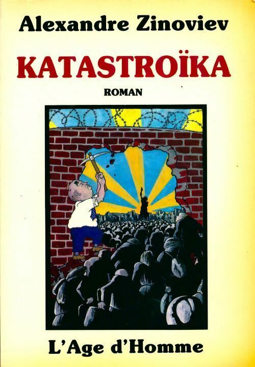 Livrenpoche : Katastroïka - Alexandre Zinoviev - Livre