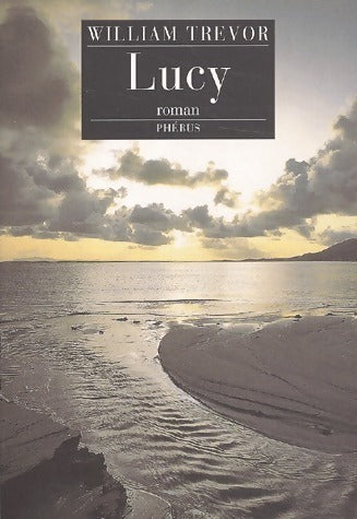 Lucy - William Trevor -  Phébus GF - Livre