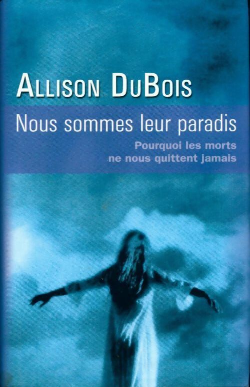 Livrenpoche : Nous sommes leur paradis - Allison DuBois - Livre
