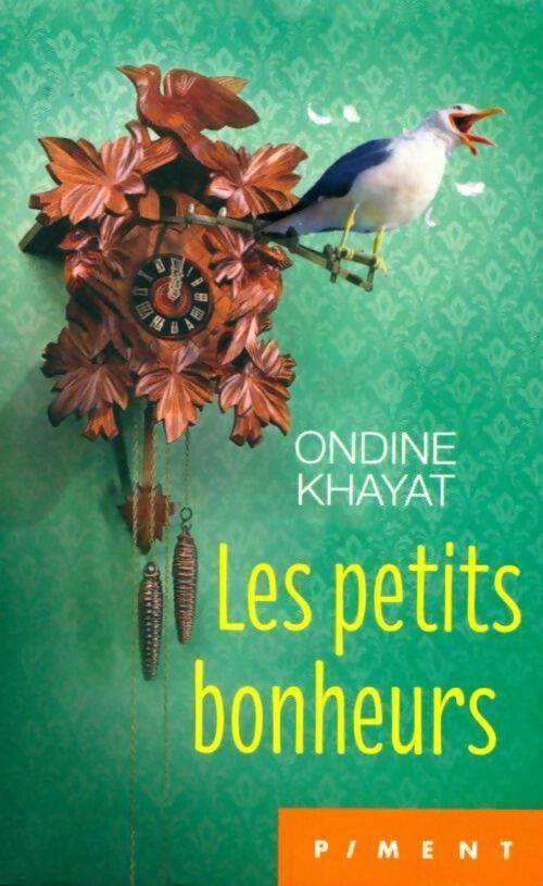 Livrenpoche : Les petits bonheurs - Ondine Khayat - Livre