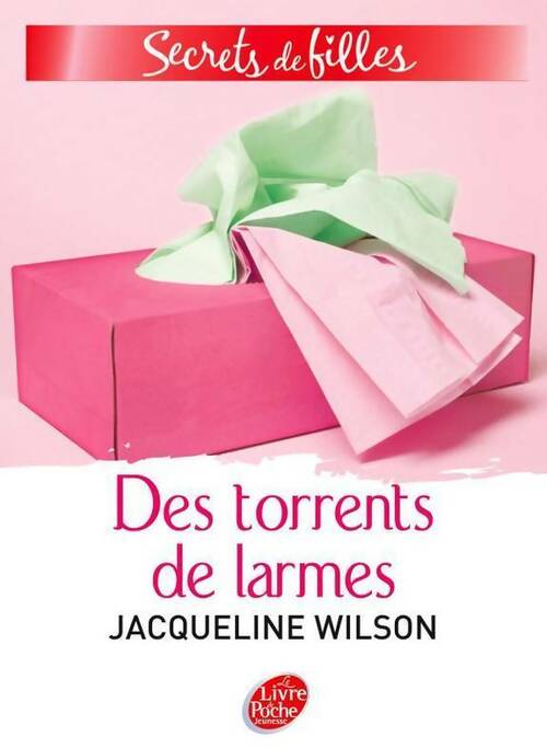 Livrenpoche : Trois filles (et des torrents de larmes) - Jacqueline Wilson - Livre
