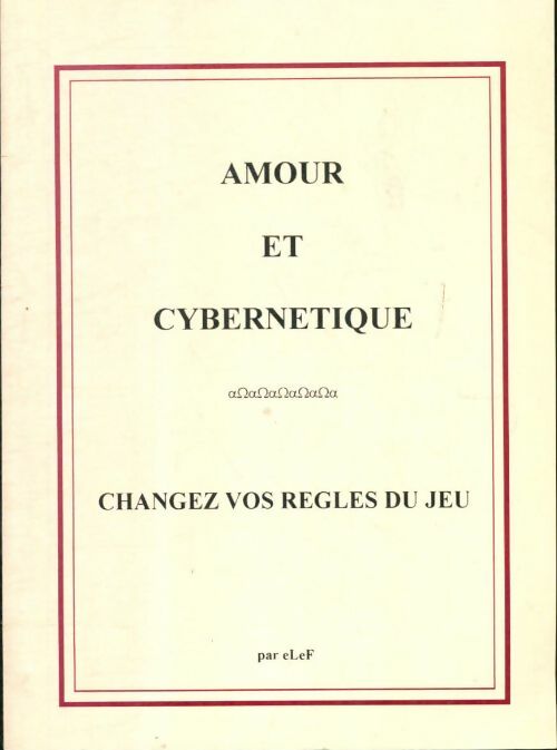 Livrenpoche : Amour et cybernétique - Elef - Livre