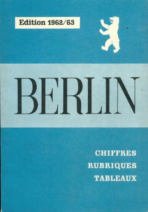 Livrenpoche : Berlin : Chiffres, rubriques, tableaux - Collectif - Livre