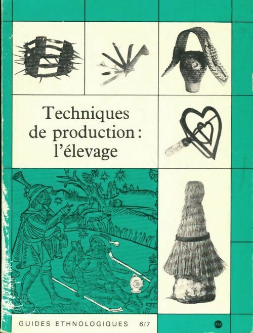 Livrenpoche : Techniques de production : L'élevage - Mariel J. Brunhes Delamarre - Livre