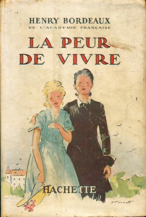 Livrenpoche : La peur de vivre - Henri Bordeaux - Livre