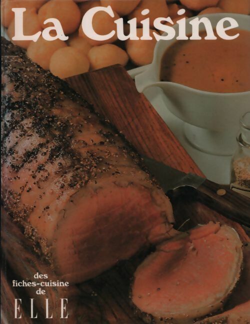 Livrenpoche : La cuisine des fiches-cuisine de Elle - Madeleine Peter - Livre