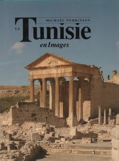 Livrenpoche : Tunisie en images - Michael Tomkinson - Livre