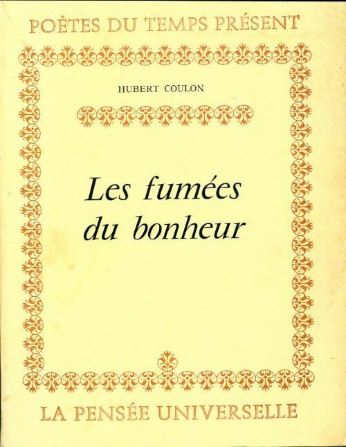 Livrenpoche : Les fumées du bonheur - Hubert Coulon - Livre