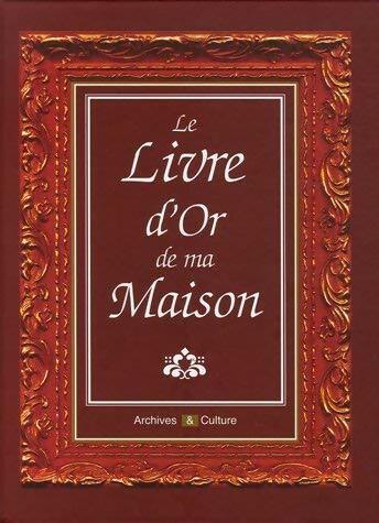 Livrenpoche : Le livre d'or de ma maison - Florence Fourré-Guibert - Livre