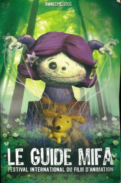 Livrenpoche : Le guide MIFA festival international du film d'animation - Collectif - Livre