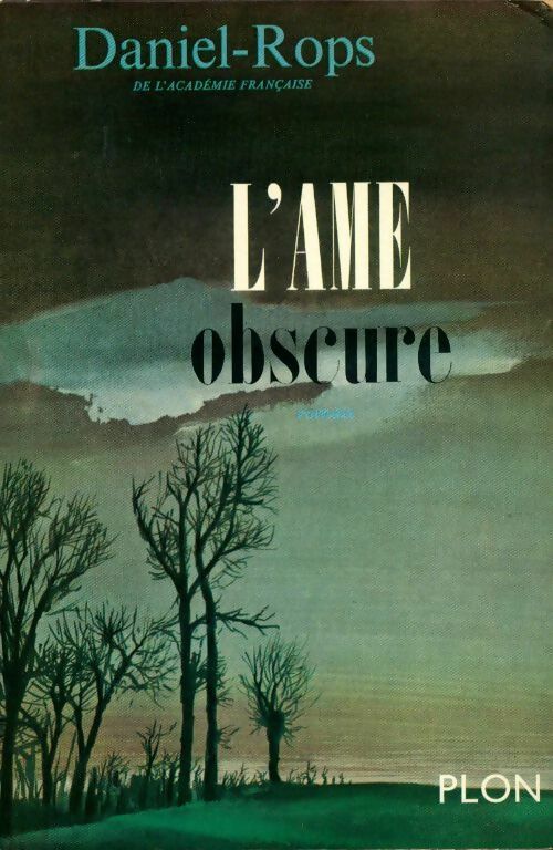 Livrenpoche : L'âme obscure - Henry Daniel-Rops - Livre