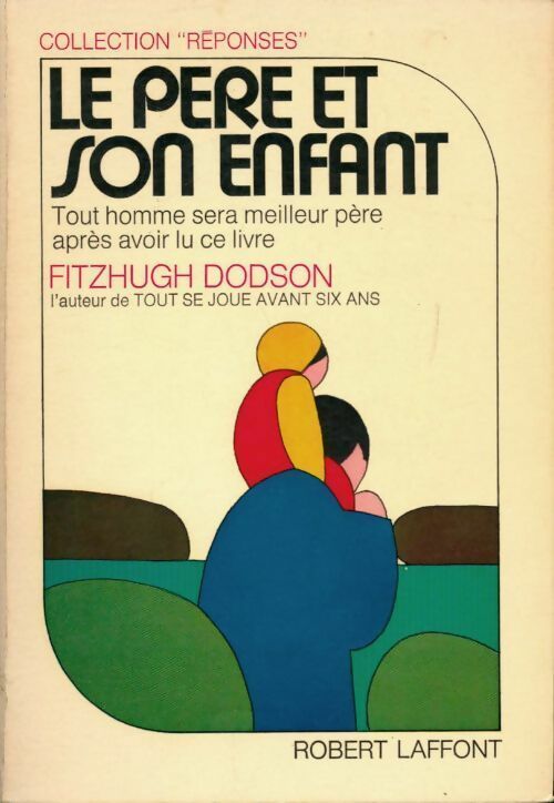 Livrenpoche : Le père et son enfant - Fitzhugh Dodson - Livre