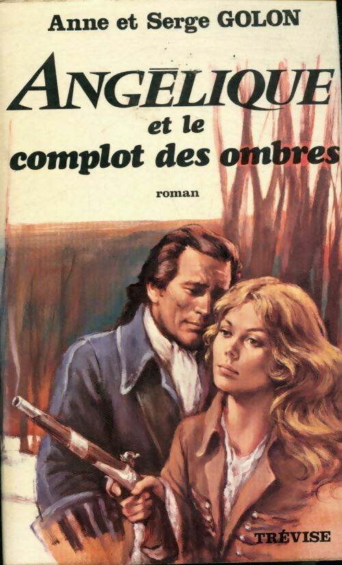 Livrenpoche : Angélique et le complot des ombres - Anne Golon - Livre