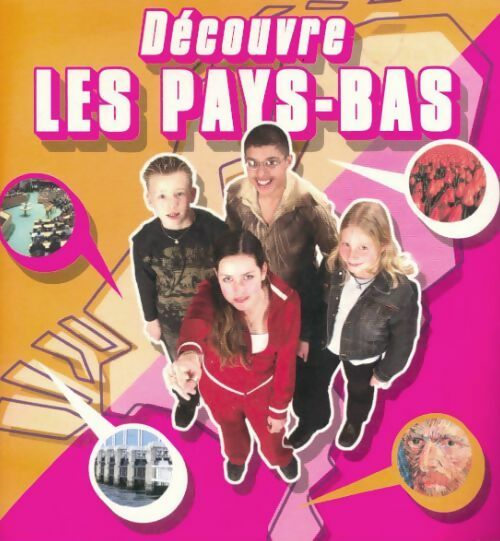 Livrenpoche : Découvre les Pays-Bas - Collectif - Livre