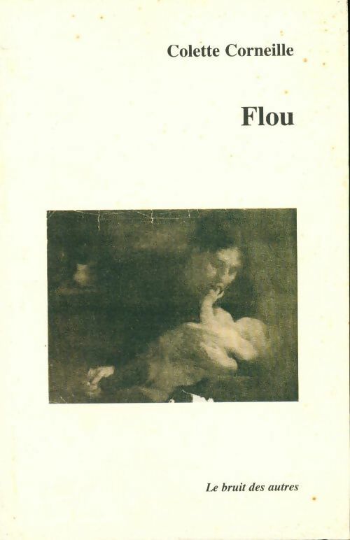Livrenpoche : Flou - Colette Corneille - Livre