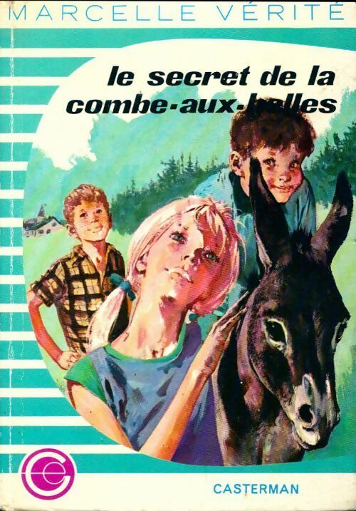 Livrenpoche : Le secret de la Combe-aux-belles - Marcelle Vérité - Livre