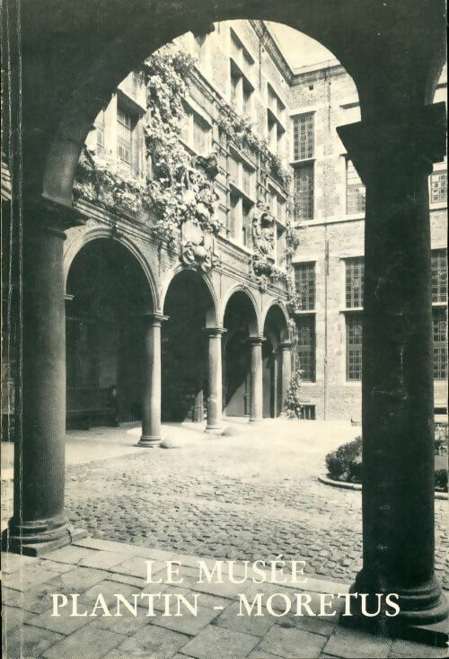 Livrenpoche : Le musée Plantin-Moretus - Collectif - Livre