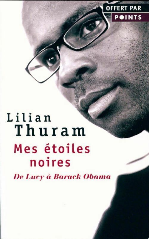 Livrenpoche : Mes étoiles noires - Lilian Thuram - Livre
