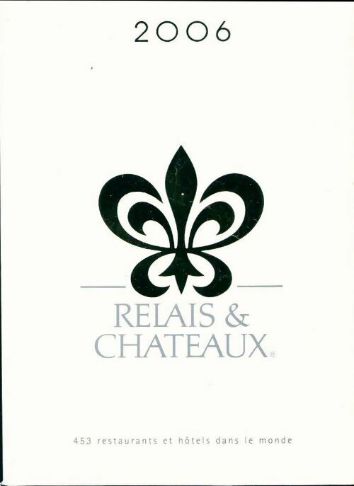 Livrenpoche : Relais & châteaux 2009 - Collectif - Livre