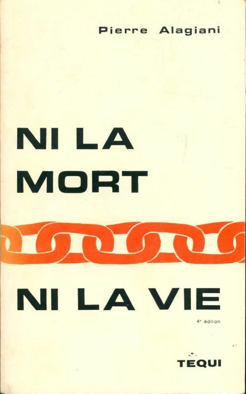 Livrenpoche : Ni la mort ni la vie - Pierre Alagiani - Livre