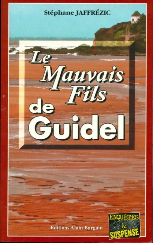 Livrenpoche : Le mauvais fils de Guidel - Stéphane Jaffrezic - Livre