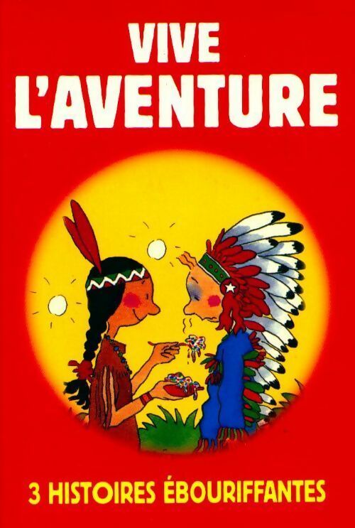 Livrenpoche : Vive l'aventure - Fanny Joly - Livre