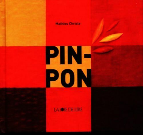 Livrenpoche : Pin-pon - Mathieu Christe - Livre