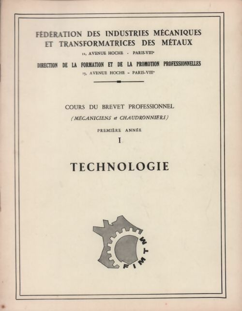 Livrenpoche : Cours du brevet professionnel première année Tome I : Technologie - Collectif - Livre