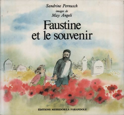 Livrenpoche : Faustine et le souvenir - Sandrine Pernusch - Livre