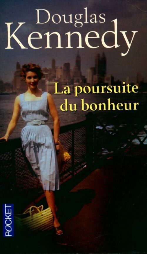 Livrenpoche : La poursuite du bonheur - Douglas Kennedy - Livre