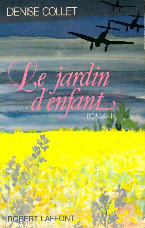 Livrenpoche : Le jardin d'enfant - Denise Collet - Livre