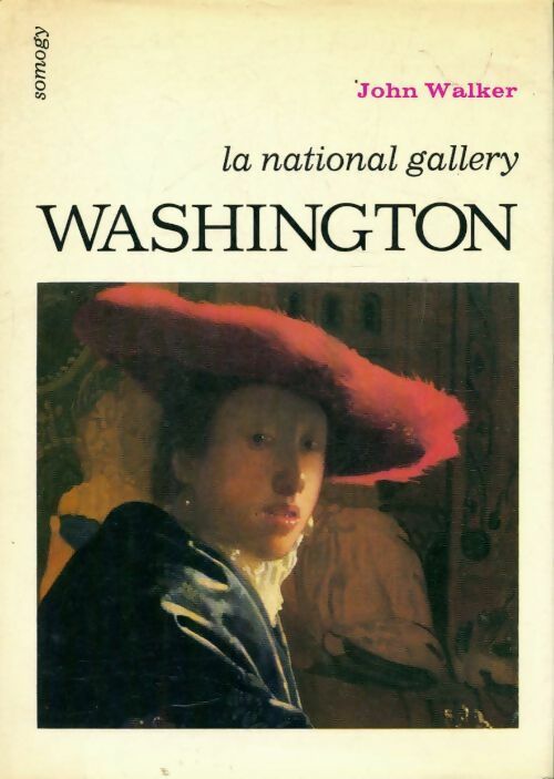 Livrenpoche : La national gallery Washington - John Walker - Livre