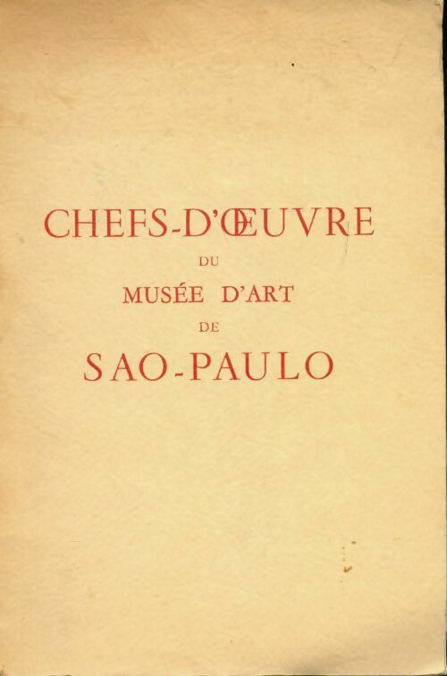 Livrenpoche : Chefs-d' oeuvre du musée d' art de Sao-Paulo - Collectif - Livre