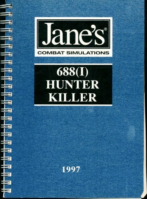 688 (I) hunter killer - Collectif -  Jane's combat simulations - Livre