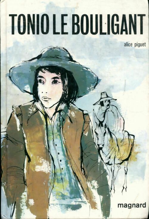 Livrenpoche : Tonio, le bouligant - Alice Piguet - Livre
