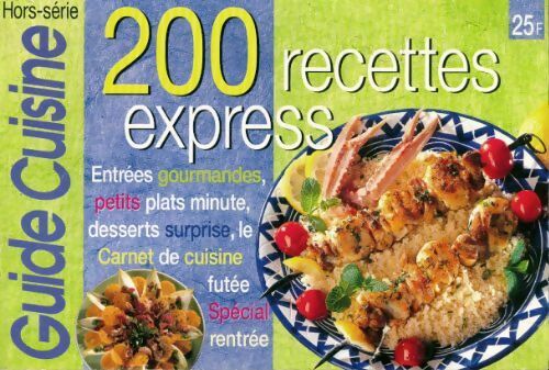 Livrenpoche : 200 recettes express - Collectif - Livre