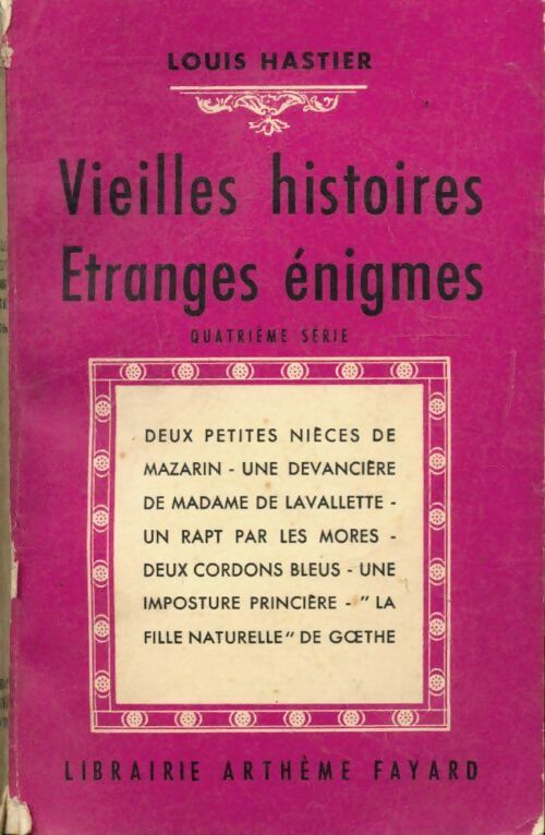Vieilles histoires étranges énigmes 4ème série - Louis Hastier -  Fayard poches divers - Livre