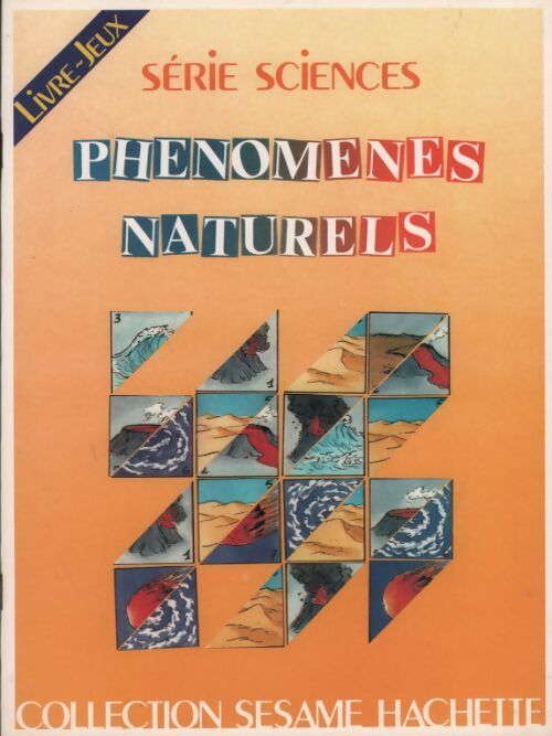 Livrenpoche : Phénomènes naturels - Jaxqueline Denis-Lempereur - Livre