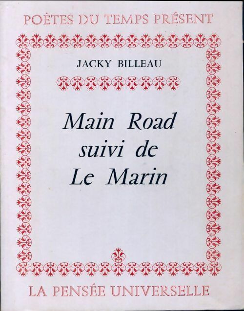 Main road / Le marin - Jacky Billeau -  Poètes du temps présent - Livre
