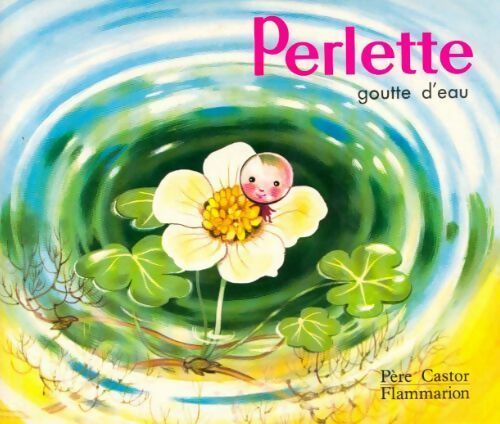 Livrenpoche : Perlette goutte d'eau - Marie Colmont - Livre