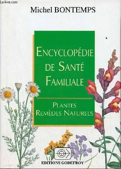 Livrenpoche : Encyclopédie de santé familiale - Michel Bontemps - Livre