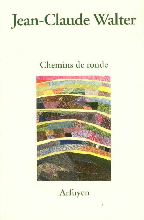 Livrenpoche : Chemins de ronde - Jean-Claude Walter - Livre