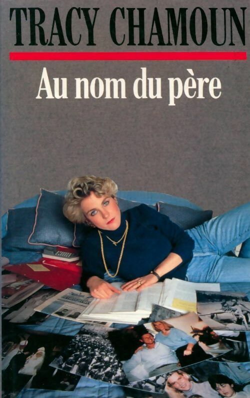 Livrenpoche : Au nom du père - Tracy Chamoun - Livre