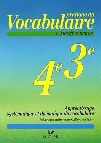 Livrenpoche : Pratique du vocabulaire 4e - 3e - G Niquet - Livre