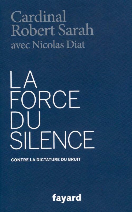Livrenpoche : La force du silence - Robert Sarah - Livre