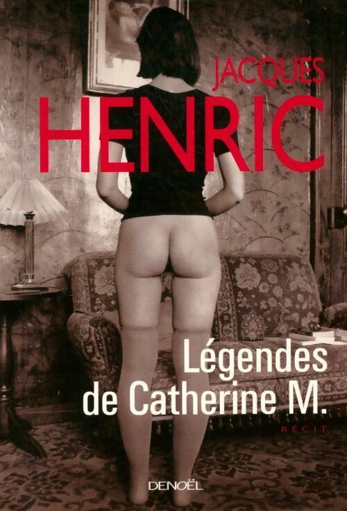 Livrenpoche : Légendes de Catherine M. - Jacques Henric - Livre