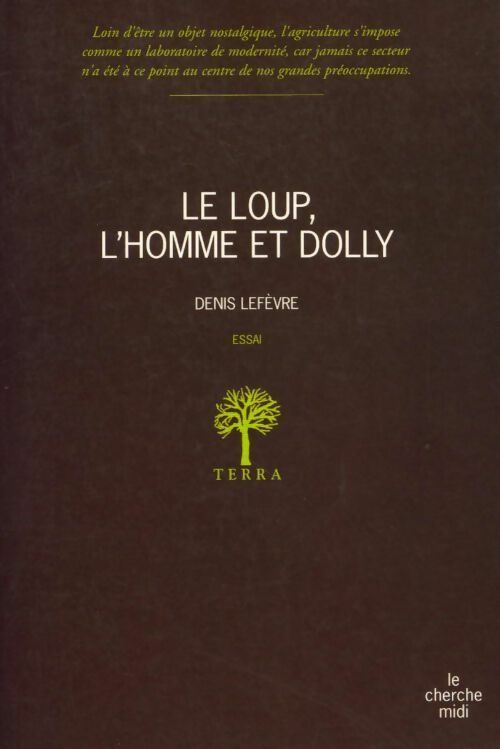 Livrenpoche : Le loup, l'homme et Dolly - Denis Lefèvre - Livre