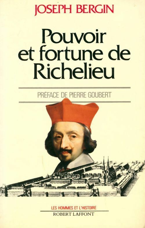 Livrenpoche : Pouvoir et fortune de richelieu - Joseph Bergin - Livre