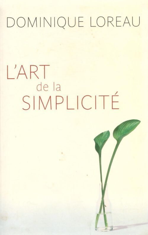 Livrenpoche : L'art de la simplicité - Dominique Loreau - Livre